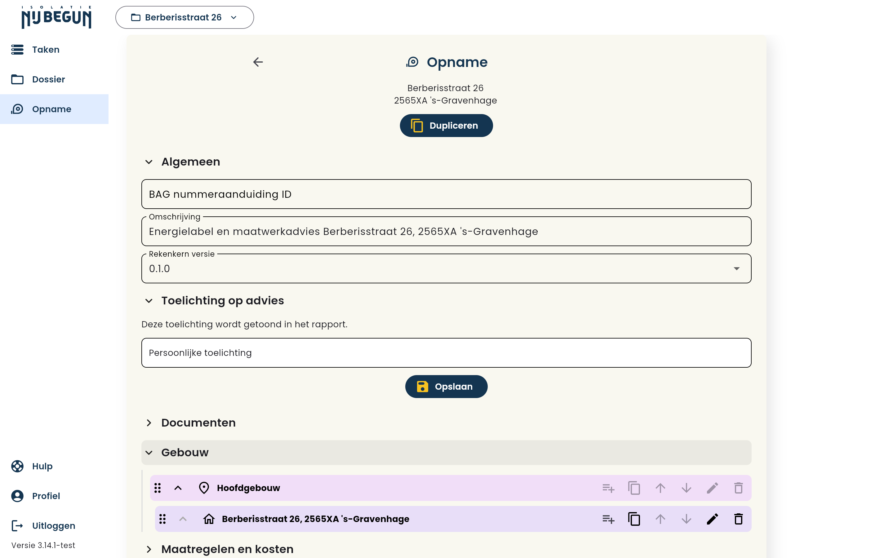 Gebouw-sectie uitgeklapt: Hoofdgebouw met daaronder de woning als nested group, met action-icons rechts (toevoegen, kopiëren, omhoog, omlaag, bewerken, verwijderen)